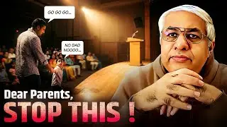 Parents Please Stop This Mistake | Middle Class Parents | Must Watch 