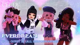 [EVERDREAM SVS] EP 6: QUEST III (ALL PERFORMANCES) | ROBLOX KPOP