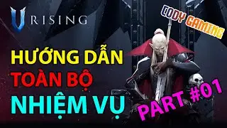 [V Rising VN] Hướng dẫn toàn bộ NHIỆM VỤ trong game [PART 1]