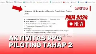 Linimasa Aktivitas Peserta PPG Piloting Tahap 2 Bagi Guru Tertentu
