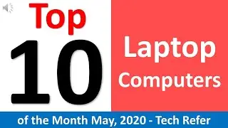 What are the Top 10 Laptops to buy during lockdown May 2020 | Best Work From Home Job Laptop Review