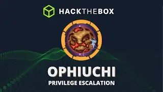 HackTheBox - OPHIUCHI (Privilege Escalation) | Walkthrough [ITA]