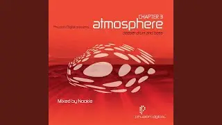 Atmosphere: Deeper Drum & Bass (Chapter 3)