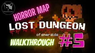Minecraft Horror Map Lost Dungeon Of emeralds Walkthrough part 5 | Going to Dungeon Technical Mew.