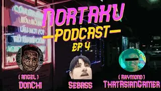 Nortaku Ep 4