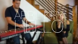 Hello - Adele (Cover by April Kry)