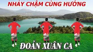 Nhảy chậm cùng hướng - Đoản xuân ca - Khiêu vũ Mai Lương - Học nhảy dân vũ