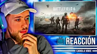 Conferencia del nuevo BATTLEFIELD 6 📺 Reacci&oacute;n Carola