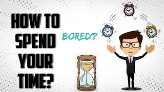 #timespend #bored #abcandid How to spend your time?-தமிழ் /bored