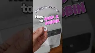 Как намотать шпульку | Компьютеризированная швейная машина Brother SQ9285 / XR9550 🧵 #sewingmachi...