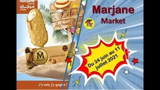 Catalogue Marjane Market Juillet &eacute;t&eacute; 2021 | عروض و هميزات مرجان ماركيت يوليو الصيف 2021