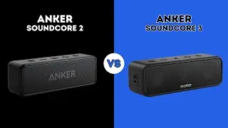 ⭐ ANKER SOUNDCORE 2 VS 3 ⭐ | VERGLEICH