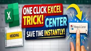 Excel merge and center cells with one click