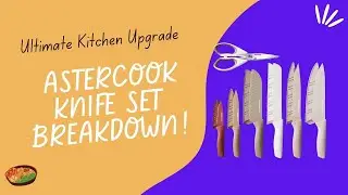 Astercook Knife Set Review &mdash; Sharp, Stylish & Built to Last!