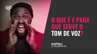 #25. O que é e para que serve o tom de voz de marca?