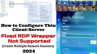How to Configure Thin Client Server and Fix RDP Not Supported Issue|2024|Thin Client Complete Guide|