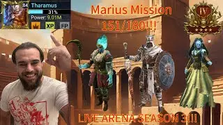 Tharamus LIVE ARENA For Marius Mission 151/180!!