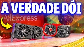 PLACA DE VÍDEO BARATA DO BRASIL VS ALIEXPRESS!! (COMPAREI E FOI HUMILHANTE)
