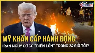 Mỹ khẩn cấp hành động nóng tại Trung Đông, Iran nguy cơ có “biến lớn” trong 24 giờ tới?