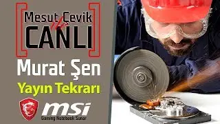 Mesut Çevik ile Canlı | Konuk: Murat Şen