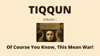 Of Course You Know, This Means War! | Tiqqun #1 | Audiobook
