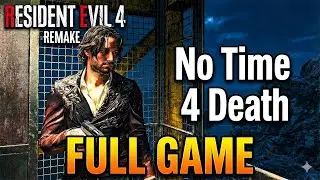 Resident Evil 4 Remake Mod - No Time 4 Death Standard Edition Full Game (WITH GAMEOVER)