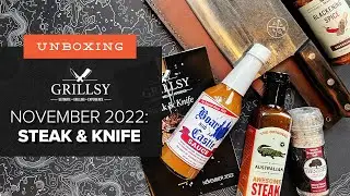 Literal Awesome Sauce | Unboxing the Grillsy Subscription - November 2022