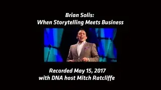 Brian Solis: When Storytelling Meets Business