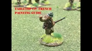 Tabletop CP: Early War French Painting Guide