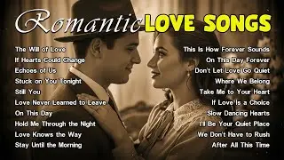 Romantic Love Songs That Stay Forever | Timeless Love Music Evergreen Classics