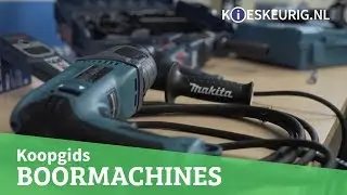 Boormachine kopen? &ndash; Kieskeurig helpt!