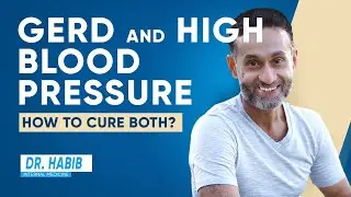 The Link Between GERD and High Blood Pressure - How to CURE both at the same time