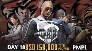 🔴 [ EN ] LIVE PUBG MOBILE Pro League  Season 1 Day 18 MY/SG