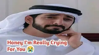 Honey I'm Really Crying For You|Fazza Sheikh Hamdan New poetry|#english 