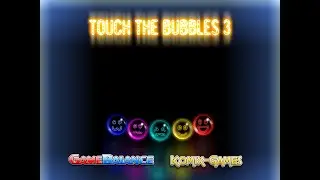 Touch The Bubbles 3 OST - BGM 1
