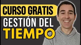 **CURSO GRATIS** Gesti&oacute;n del Tiempo ⏰ para mejorar tu Productividad Personal 📊