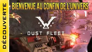 [FR] Dust Fleet : 1 - Pr&eacute;sentation d'un 4X spatial avec combat de flotte en temps r&eacute;el