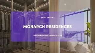 Monarch Residences, Toowong by Consolidated Properties | New Apartments Toowong | Project Spotlight