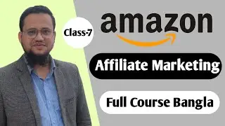 How to Promote Amazon Affiliate Links on Facebook | Amazon Affiliate Marketing Class-7