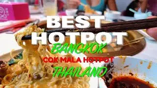 (CQK MALA HOTPOT) ONE OF THE BEST HOTPOTS IN BANGKOK THAILAND