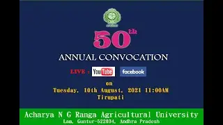 50th  ANNUAL CONVOCATION Tirupati, ANGRAU