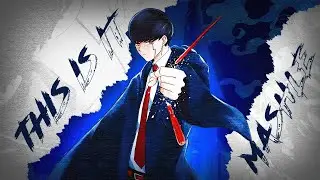 This Is It「AMV」Mashle Anime MV