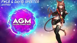 FWLR & David Spekter - Anyway