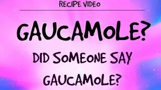 MY VERSION OF GAUCAMOLE | HISMRSZ