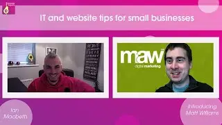 Talking IT at home & Small Business Website Tips