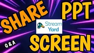 How to Share Screen Or PPT on Live Stream Using Stream Yard 2020 |Q&A for Stream Yard|Hindi Tutorial