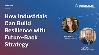 How Industrials Can Build Resilience with Future Back Thinking