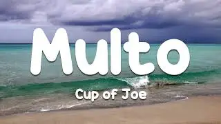 Multo - Cup of Joe (Official Lyric Video) 1 Hour