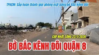 TPHCM: Sắp hoàn thành giải phóng mặt bằng bờ Bắc kênh Đôi