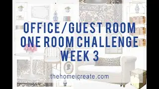 Office Guest Bedroom ORC Week 3